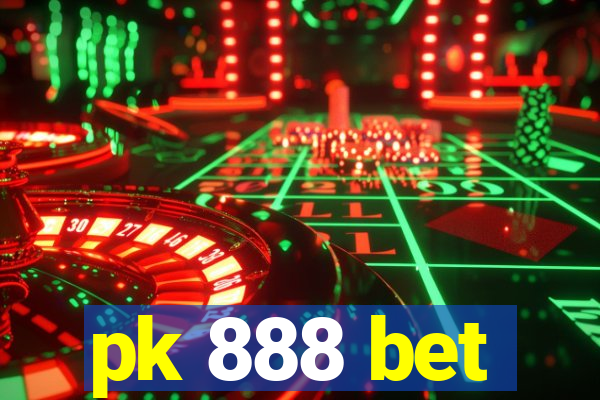 pk 888 bet